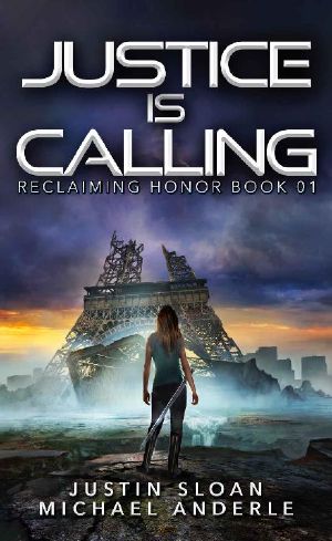 [Reclaiming Honor 01] • Justice Is Calling